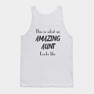 This is What an Amazing Aunt Looks Like Tank Top